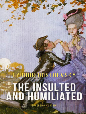 cover image of The Insulted and Humiliated